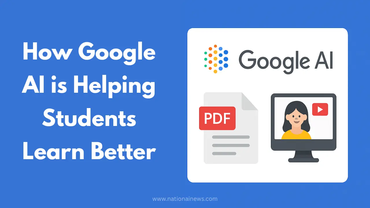 How Google AI is helping students learn better PDFs to Live Videos How Google AI is helping students learn better